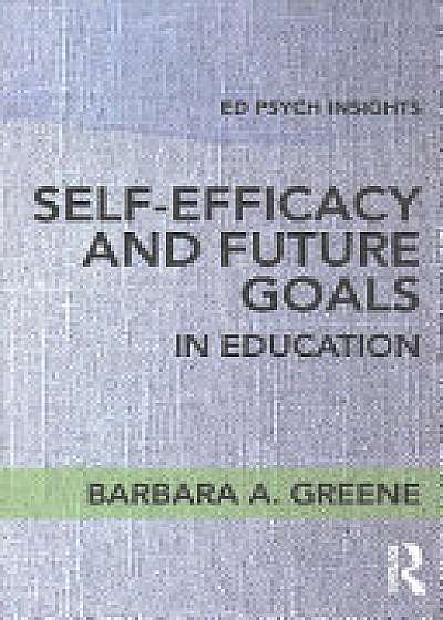 Coperta cărții Self-Efficacy and Future Goals in Education