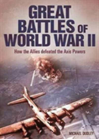 Great Battles of World War II