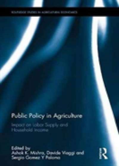 Coperta cărții Public Policy in Agriculture