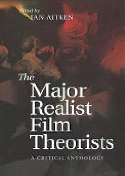 Coperta cărții The Major Realist Film Theorists