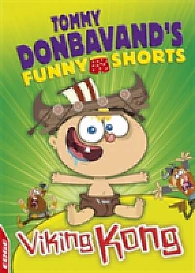 EDGE: Tommy Donbavand's Funny Shorts: Viking Kong