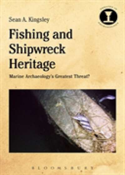 Coperta cărții Fishing and Shipwreck Heritage