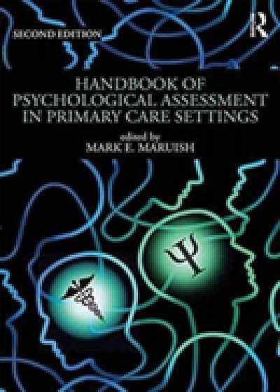 Coperta cărții Handbook of Psychological Assessment in Primary Care Settings, Second Edition