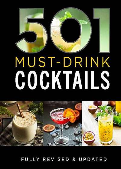 501 Must-Drink Cocktails