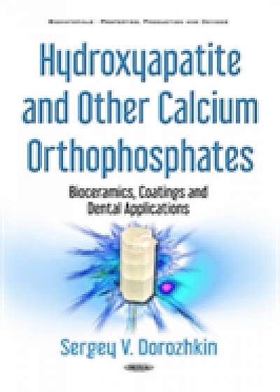 Coperta cărții Hydroxyapatite & Other Calcium Orthophosphates