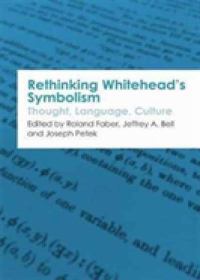 Rethinking Whitehead s Symbolism
