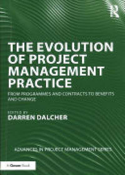 Coperta cărții The Evolution of Project Management Practice