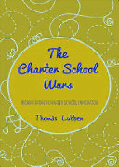 Coperta cărții The Charter School Wars