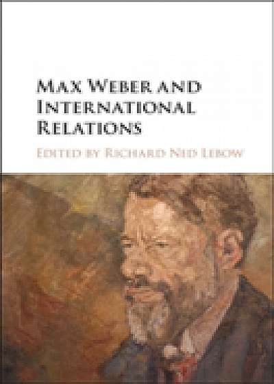 Coperta cărții Max Weber and International Relations