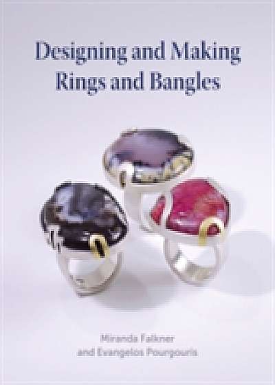 Designing and Making Rings and Bangles