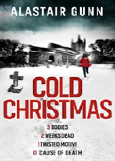 Coperta cărții Cold Christmas de Alastair Gunn