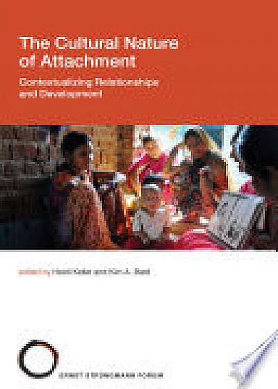 The Cultural Nature of Attachment