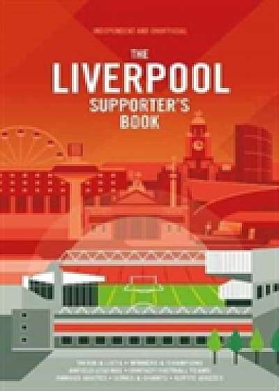 The Liverpool FC Supporter's Book