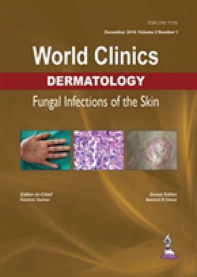 World Clinics Dermatology: Fungal Infections of the Skin