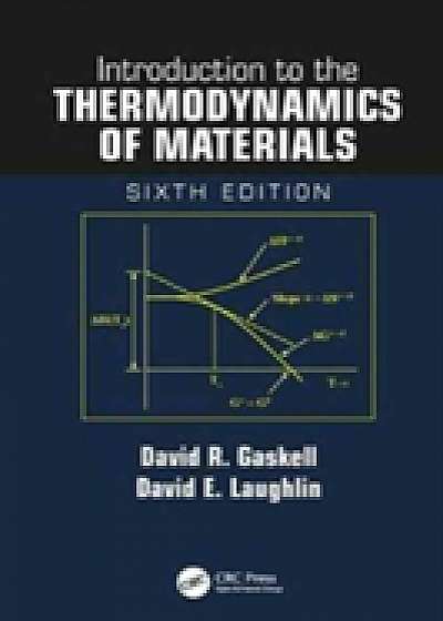 Introduction to the Thermodynamics of Materials, Sixth Edition