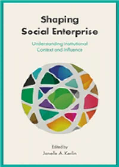 Coperta cărții Shaping Social Enterprise