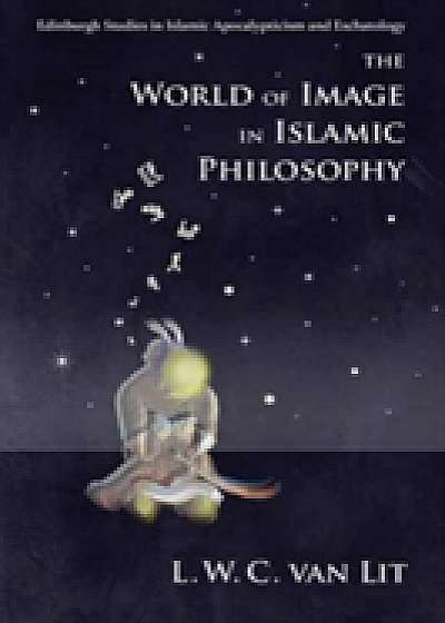 Coperta cărții The World of Image in Islamic Philosophy