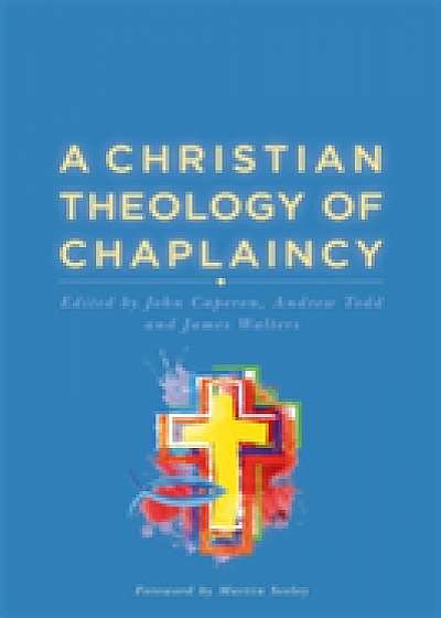 Coperta cărții A Christian Theology of Chaplaincy