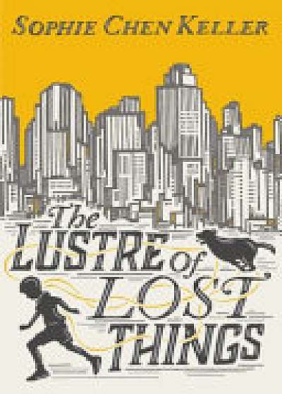 The Lustre Of Lost Things