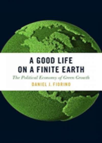 Coperta cărții A Good Life on a Finite Earth