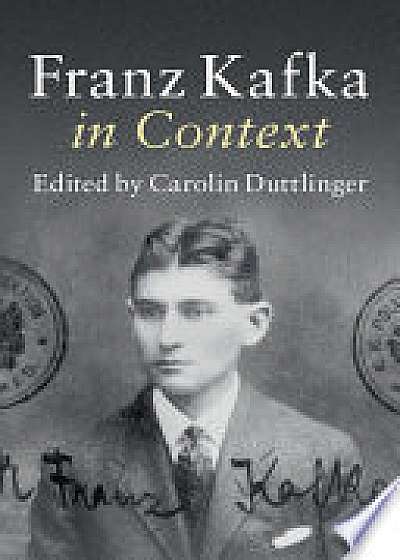 Franz Kafka in Context