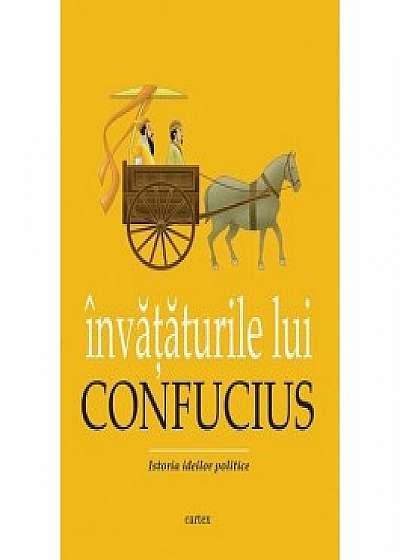 Invataturile lui Confucius. Istoria ideilor politice