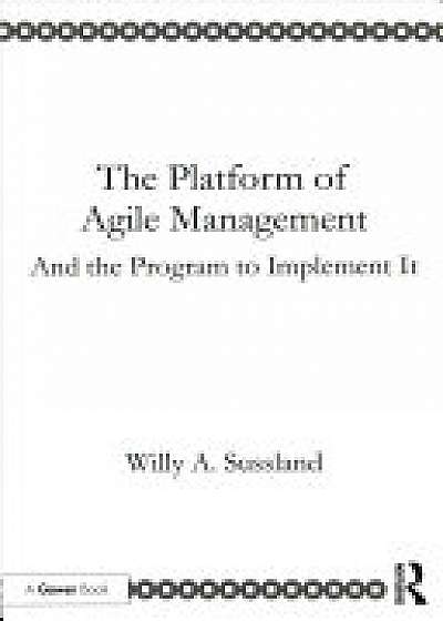 The Platform of Agile Management