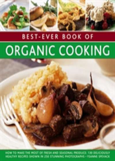 Best Ever Book of Organic Cooking