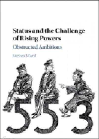 Status and the Challenge of Rising Powers