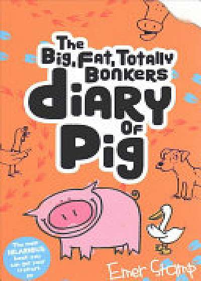 The (big, fat, totally bonkers) Diary of Pig