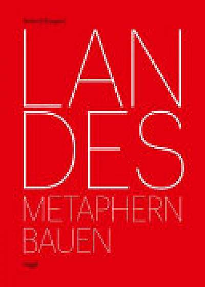 Landes: Building Metaphors