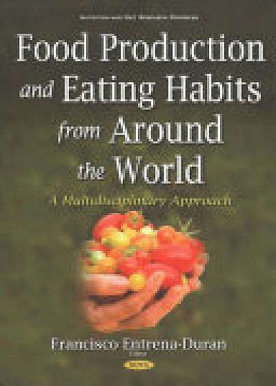 Coperta cărții Food Production & Eating Habits from Around the World