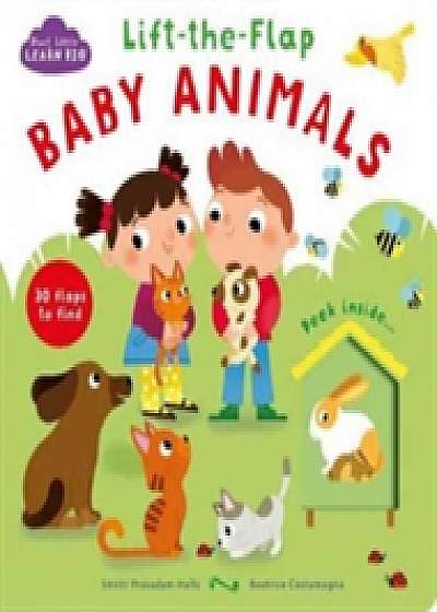Start Little Learn Big Lift-the-Flap Baby Animals