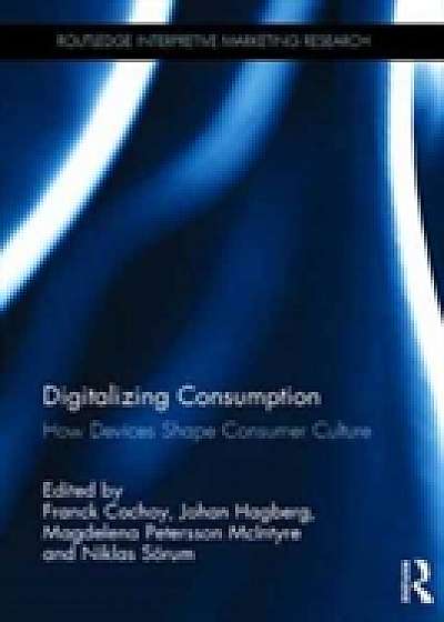 Coperta cărții Digitalizing Consumption
