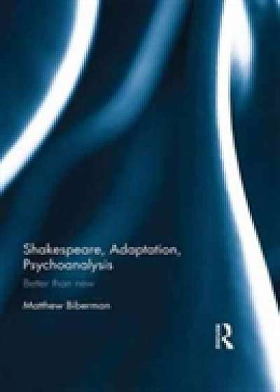 Coperta cărții Shakespeare, Adaptation, Psychoanalysis