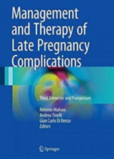Coperta cărții Management and Therapy of Late Pregnancy Complications