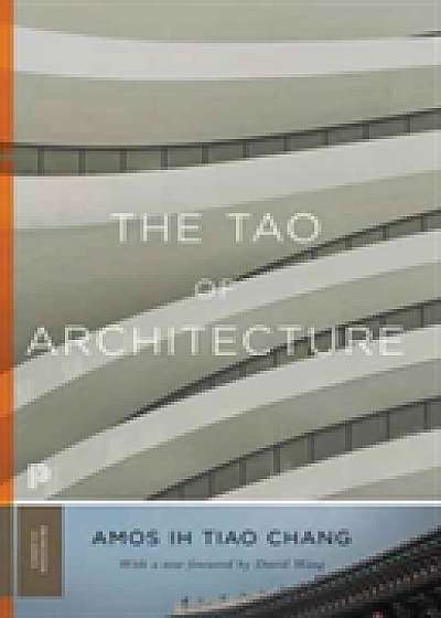 Coperta cărții The Tao of Architecture de Amos Lh Tiao Chang