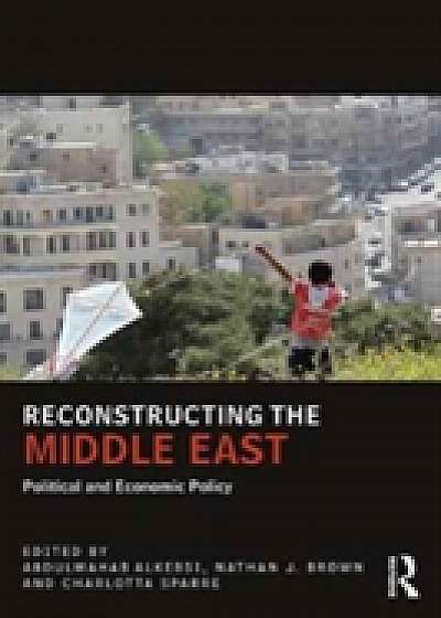 Coperta cărții Reconstructing the Middle East