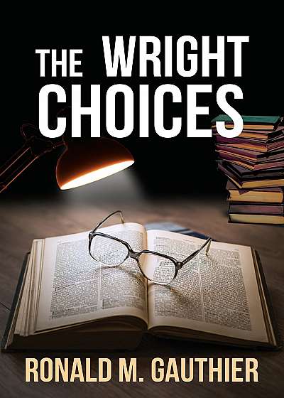 The Wright Choices