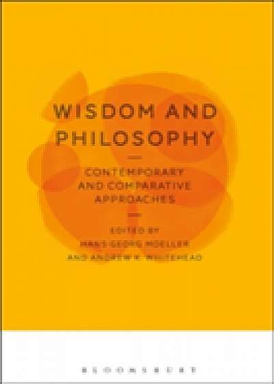 Coperta cărții Wisdom and Philosophy: Contemporary and Comparative Approaches