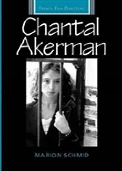Coperta cărții Chantal Akerman de Marion Schmid