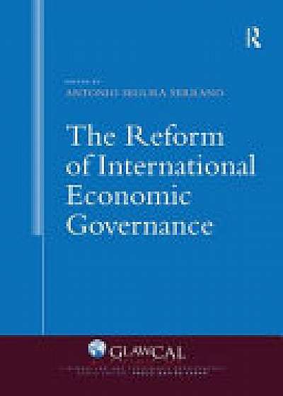 Coperta cărții The Reform of International Economic Governance