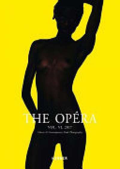 THE OPERA: Volume VI