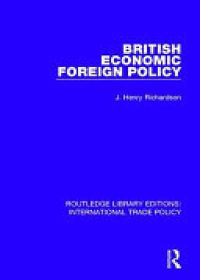 Coperta cărții British Economic Foreign Policy