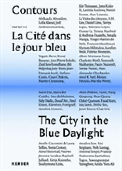 The City in the Blue Daylight