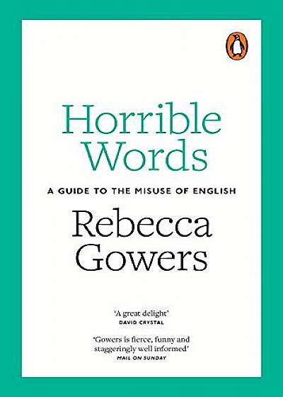 Horrible Words - A Guide to the Misuse of English