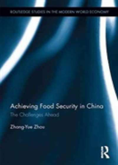 Coperta cărții Achieving Food Security in China