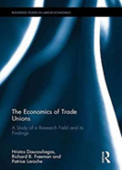Coperta cărții The Economics of Trade Unions