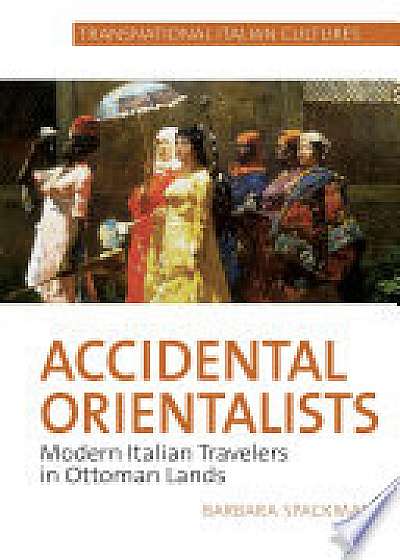 Accidental Orientalists