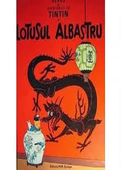 Aventurile lui Tintin. Lotusul albastru (Vol. 2)
